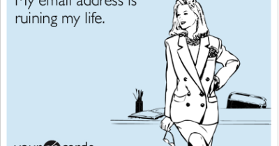 My email address is ruining my life